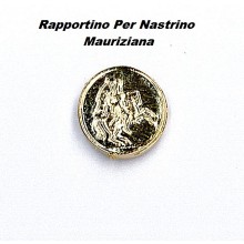 Rapportino Lustro  Mauriziana  Micro per Nastrini Art.R-ML